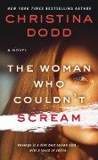 Cover-Bild zum Titel 'The Woman Who Couldn't Scream' von 'Christina Dodd'
