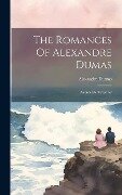 The Romances Of Alexandre Dumas: Andrée De Tavernay - Alexandre Dumas