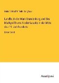 Landbuch der Mark Brandenburg und des Markgrafthums Nieder-Lausitz in der Mitte des 19. Jahrhunderts - Heinrich Karl Wilhelm Berghaus