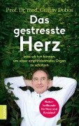 Cover-Bild zum Titel 'Das gestresste Herz' von 'Gustav Dobos'