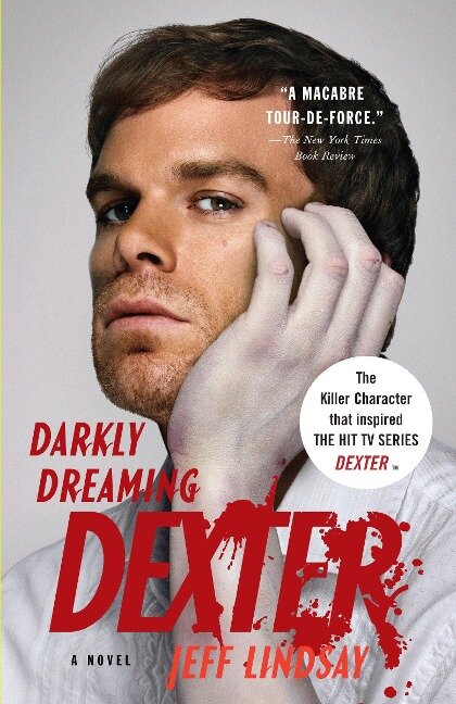 Darkly Dreaming Dexter - Jeff Lindsay