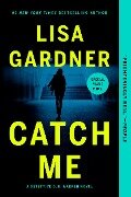 Cover-Bild zum Titel 'Catch Me' von 'Lisa Gardner'