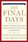 The Final Days - Bob Woodward, Carl Bernstein