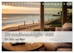 Strandhausidylle (Tischkalender 2026 DIN A5 quer), CALVENDO Monatskalender - Ally Bee