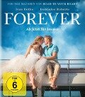Forever - Ab jetzt für immer - Ivan Botha, Donnalee Roberts, Benjamin Willem