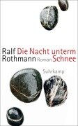 Cover-Bild zum Titel 'Die Nacht unterm Schnee' von 'Ralf Rothmann'