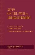 Steps on the Path to Enlightenment: A Commentary on Tsongkhapa's Lamrim Chenmo, Volume 3: The Way of the Bodhisattva - Lhundub Sopa