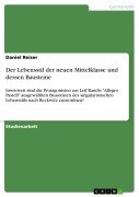 Der Lebensstil der neuen Mittelklasse und dessen Bausteine - Daniel Reiser