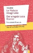 Le Malade imaginaire / Der eingebildete Kranke: Molière: Zweisprachig Französisch/Deutsch - Jean-Baptiste Molière