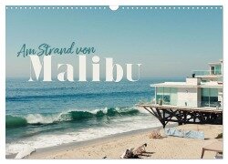 Am Strand von Malibu (Wandkalender 2026 DIN A3 quer), CALVENDO Monatskalender - Happy Monkey