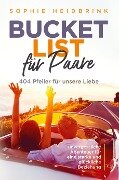 Bucket List für Paare - Sophie Heidbrink