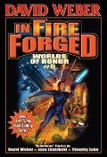 In Fire Forged, 5 - David Weber