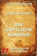 Cover-Bild zum Titel 'Die göttliche Komödie' von 'Dante Alighieri'