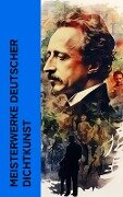 Meisterwerke deutscher Dichtkunst - Rainer Maria Rilke, Theodor Fontane, Frank Wedekind, Wilhelm Hauff, Peter Rosegger