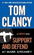 Tom Clancy Support and Defend - Mark Greaney