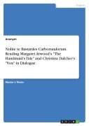 Nolite te Bastardes Carborundorum. Reading Margaret Atwood's "The Handmaid's Tale" and Christina Dalcher's "Vox" in Dialogue - Anonymous