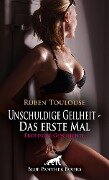 Unschuldige Geilheit - Das erste Mal | Erotische Geschichte - Ruben Toulouse