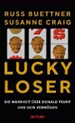 Lucky Loser - Susanne Craig, Russ Buettner