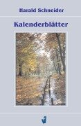 Cover-Bild zum Titel 'Kalenderblätter' von 'Harald Schneider'