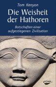 Cover-Bild zum Titel 'Die Weisheit der Hathoren' von 'Tom Kenyon'