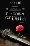 Die Götter von Dara - Ken Liu