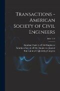 Transactions - American Society of Civil Engineers; Index 1-45 - 