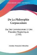 De La Philosophie Corpusculaire - Antoine Francois Delandine