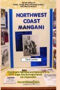 Cover-Bild zum Titel 'NORTHWEST COAST MANGANI. Photographic Memories and Reflections of an Edgar Rice Burroughs/Tarzan Fan Organization.' von 'David Lemmo'