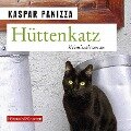 Hüttenkatz - Kaspar Panizza