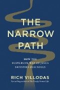 The Narrow Path - Rich Villodas