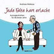 Jede Falte hart erlacht - Andreas Malessa