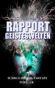 Rapport Geisterwelten - Jens F. Simon