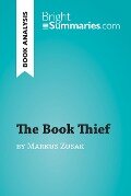 The Book Thief by Markus Zusak (Book Analysis) - Bright Summaries