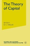 The Theory of Capital - D C Hagued