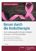 Cover-Bild zum Titel 'Besser durch die Krebstherapie' von 'Uwe Gröber, Klaus Kisters'
