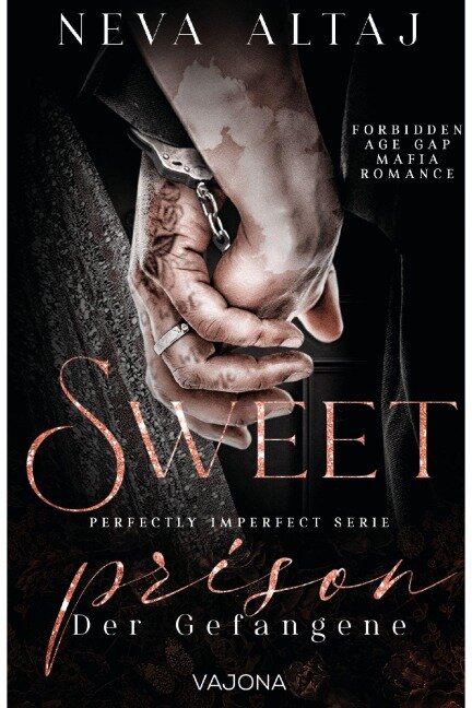 Sweet Prison - Neva Altaj