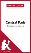 Central Park de Guillaume Musso (Fiche de lecture) - Sybille Mortier, Lepetitlittéraire