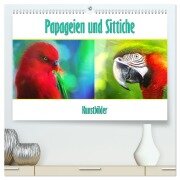 Papageien und Sittiche - Kunstbilder (hochwertiger Premium Wandkalender 2026 DIN A2 quer), Kunstdruck in Hochglanz - Liselotte Brunner-Klaus