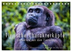 Tierische Charakterköpfe (Tischkalender 2025 DIN A5 quer), CALVENDO Monatskalender - Ingo Gerlach