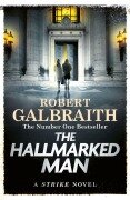 Cover-Bild zum Titel 'The Hallmarked Man' von 'Robert Galbraith'