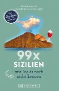 Cover-Bild zum Titel '99 x Sizilien wie Sie es noch nicht kennen' von 'Anita Bestler, Bettina Götte'