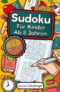 Cover-Bild zum Titel 'Sudoku Für Kinder Ab 8 Jahren' von 'Laura Eichelberger'