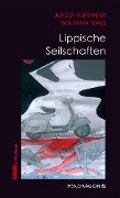 Lippische Seilschaften - Jürgen Reitemeier, Wolfram Tewes
