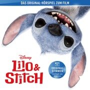 Cover-Bild zum Titel 'Lilo & Stitch - Hörspiel Real-Kinofilm' von 'Lilo & Stitch'