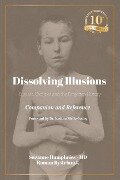 Dissolving Illusions - Suzanne Humphries, Roman Bystrianyk