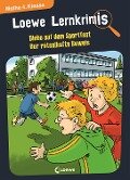 Loewe Lernkrimis - Diebe auf dem Sportfest / Der rätselhafte Beweis - Annette Neubauer