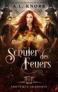 Schüler des Feuers - A. L. Knorr, Fantasy Bücher, Winterfeld Verlag
