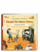 Cover-Bild zum Titel 'Klassik für kleine Ohren. Von Bach bis Mozart' von 'Marko Simsa'