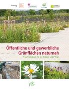 Cover-Bild zum Titel 'Öffentliche und gewerbliche Grünflächen naturnah' von 'Ulrike Aufderheide'