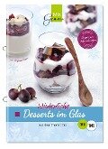 Winterliche Desserts im Glas - Stefanie Kruse